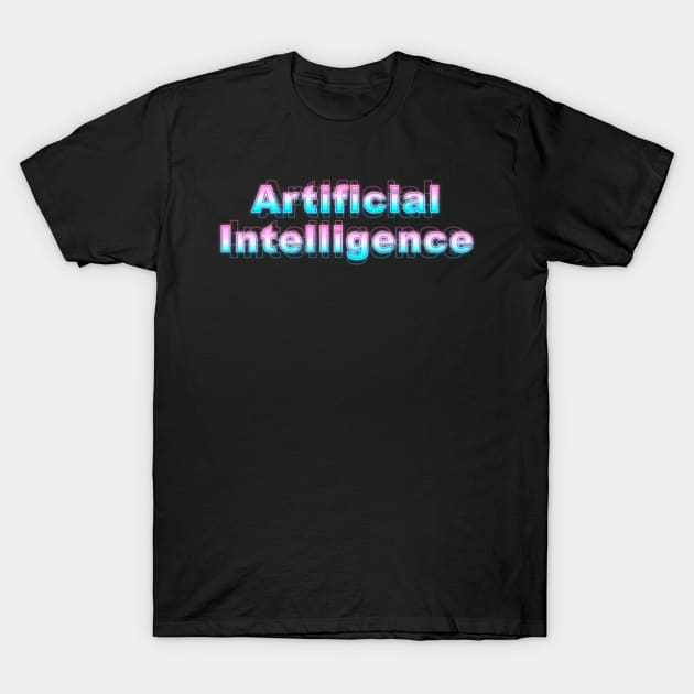 Artificial Intelligence T-Shirt by Sanzida Design